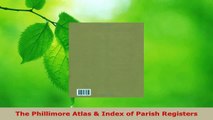 Download  The Phillimore Atlas  Index of Parish Registers PDF Free