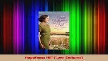 Read  Happiness Hill Love Endures Ebook Free