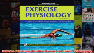 Exercise Physiology Nutrition Energy and Human Performance