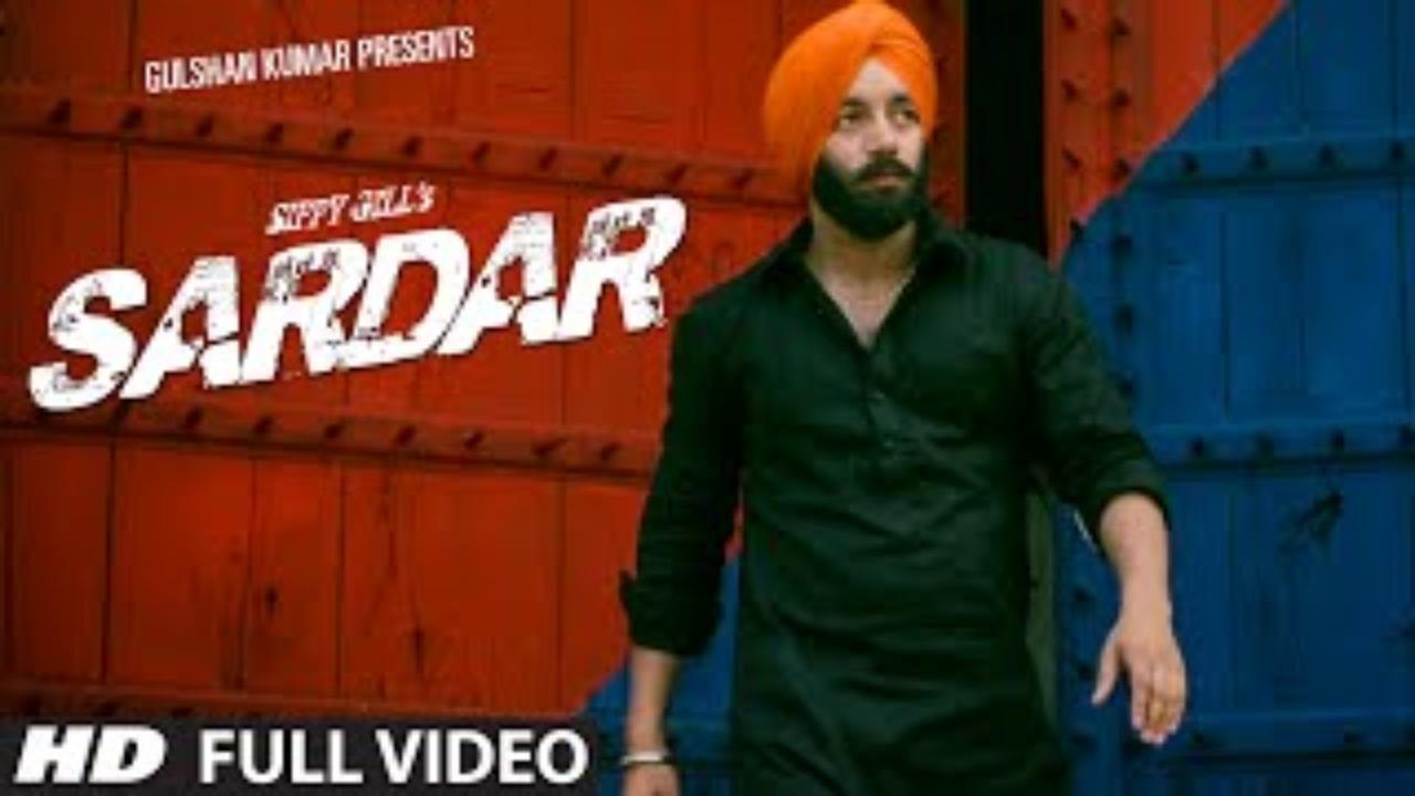 Sardar Sippy Gill (Full Video) T-Series Apnapunjab _ Latest Punjabi Songs