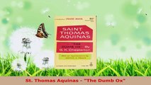 Read  St Thomas Aquinas  The Dumb Ox EBooks Online