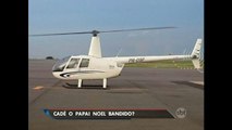 Polícia ainda procura pistas do Papai Noel que roubou helicóptero em São Paulo