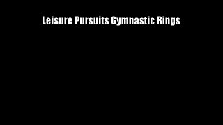 Leisure Pursuits Gymnastic Rings
