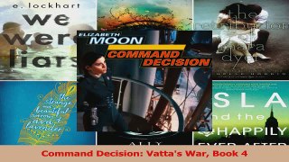 PDF Download  Command Decision Vattas War Book 4 PDF Online