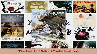 PDF Download  The Heart of Valor Confederation PDF Full Ebook