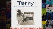 Terry Terry Fox and His Marathon of Hope