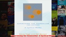 Supervising the Counsellor A Cyclical Model