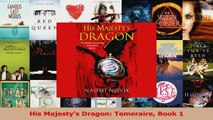 PDF Download  His Majestys Dragon Temeraire Book 1 PDF Online