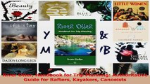 River Otter Handbook for Trip Planning Authoritative Guide for Rafters Kayakers Canoeists Read Online