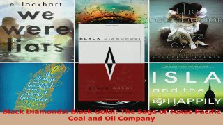 PDF Download  Black Diamonds Black Gold The Saga of Texas Pacific Coal and Oil Company Download Online