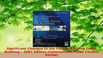 Read  Significant Changes to the Florida Building Code Building  2007 Edition International EBooks Online