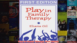 Play in Family Therapy First Edition