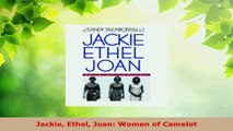 PDF Download  Jackie Ethel Joan Women of Camelot Download Online