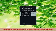 PDF Download  Company Acquisition of Own Shares Sixth Edition Read Online