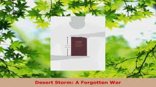 Read  Desert Storm A Forgotten War Ebook Free