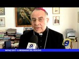 NATALE 2015 | Il messaggio del Vescovo