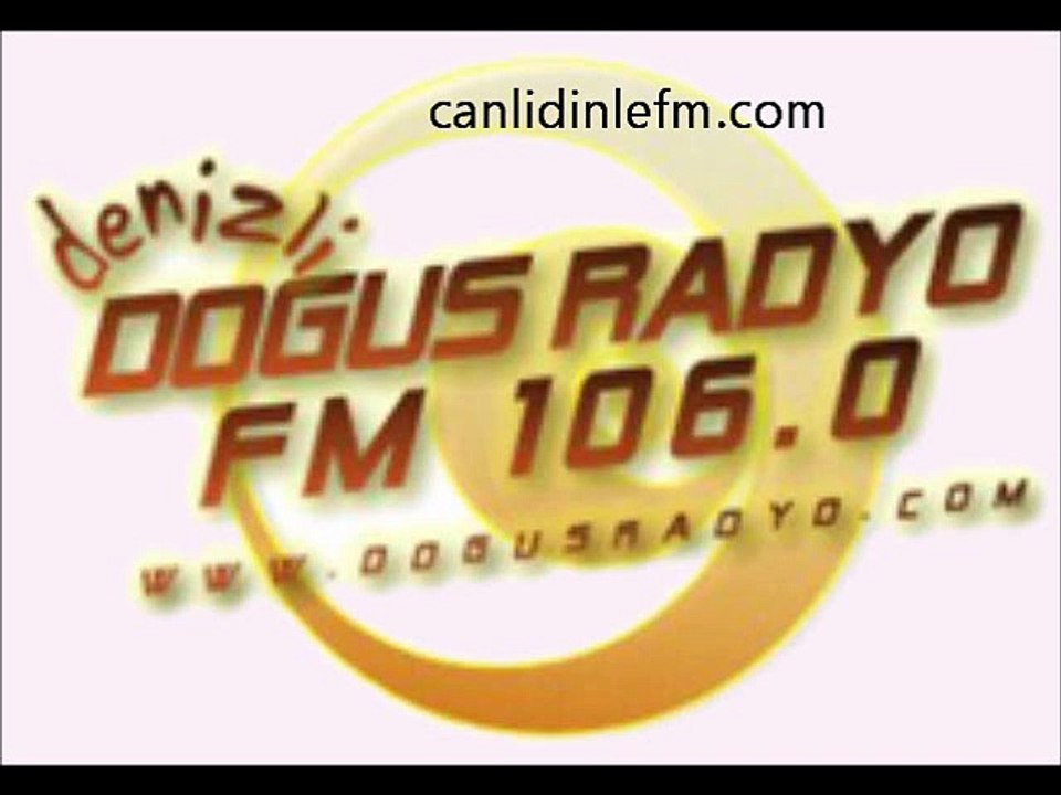 Radyo Doğuş fm Denizli Dinlee