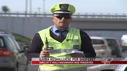 Gjoba këshilluese për shoferët - News, Lajme - Vizion Plus