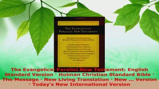 Read  The Evangelical Parallel New Testament English Standard Version  Holman Christian PDF Online