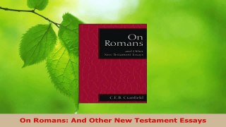 Download  On Romans And Other New Testament Essays Ebook Free