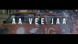 Aa Vee Jaa Official Video