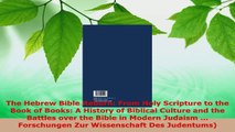 Download  The Hebrew Bible Reborn From Holy Scripture to the Book of Books A History of Biblical EBooks Online
