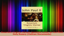 Read  Rosarium Virginis Mariae Apostolic Letter on the Most Holy Rosary Vatican Documents Ebook Free