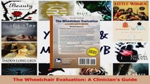PDF Download  The Wheelchair Evaluation A Clinicians Guide Download Full Ebook