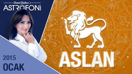 ASLAN burcu aylık yorumu Ocak 2016