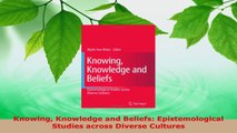 Read  Knowing Knowledge and Beliefs Epistemological Studies across Diverse Cultures PDF Free