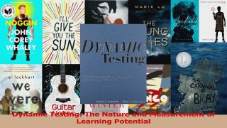 Read  Dynamic Testing The Nature and Measurement of Learning Potential Ebook Free