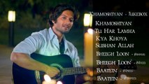 Khamoshiyan - Jukebox  Full Songs  Arijit Singh  Ankit Tiwari  Jeet Gannguli  Prakriti Kakar