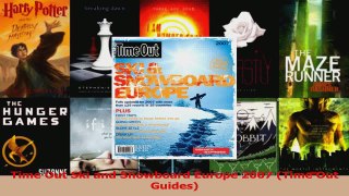 Read  Time Out Ski and Snowboard Europe 2007 Time Out Guides Ebook Free