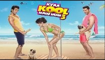 Kyaa Kool Hain Hum 3 [2016] Official Trailer_ Tusshar, Aftab Shivdasani, Mandana Karimi.mp4