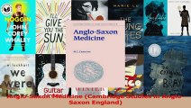 Read  AngloSaxon Medicine Cambridge Studies in AngloSaxon England Ebook Free