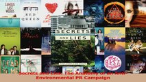 PDF Download  Secrets and Lies The Anatomy of an AntiEnvironmental PR Campaign Read Online