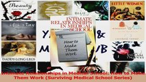 Download  Intimate Relationships in Medical School How to Make Them Work Surviving Medical School PDF Free