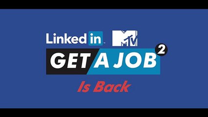 LinkedIn MTV Get A Job Coming to Pune