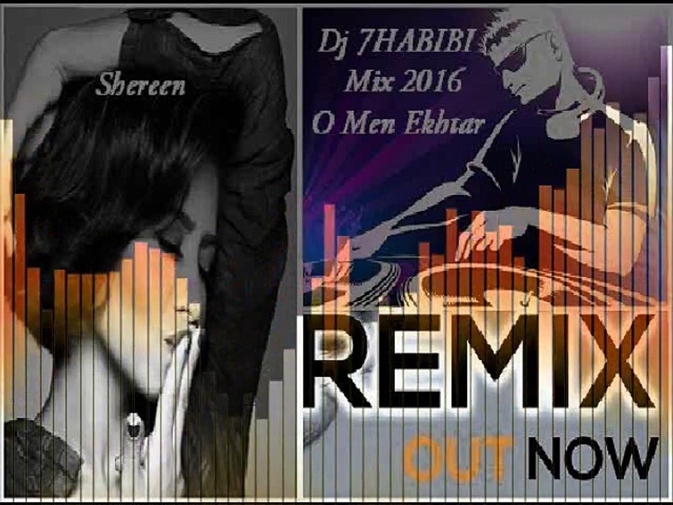 Mix 2016 - O Men Ekhtar Sheren Dj 7HABIBI