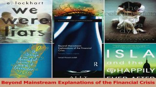 PDF Download  Beyond Mainstream Explanations of the Financial Crisis PDF Online