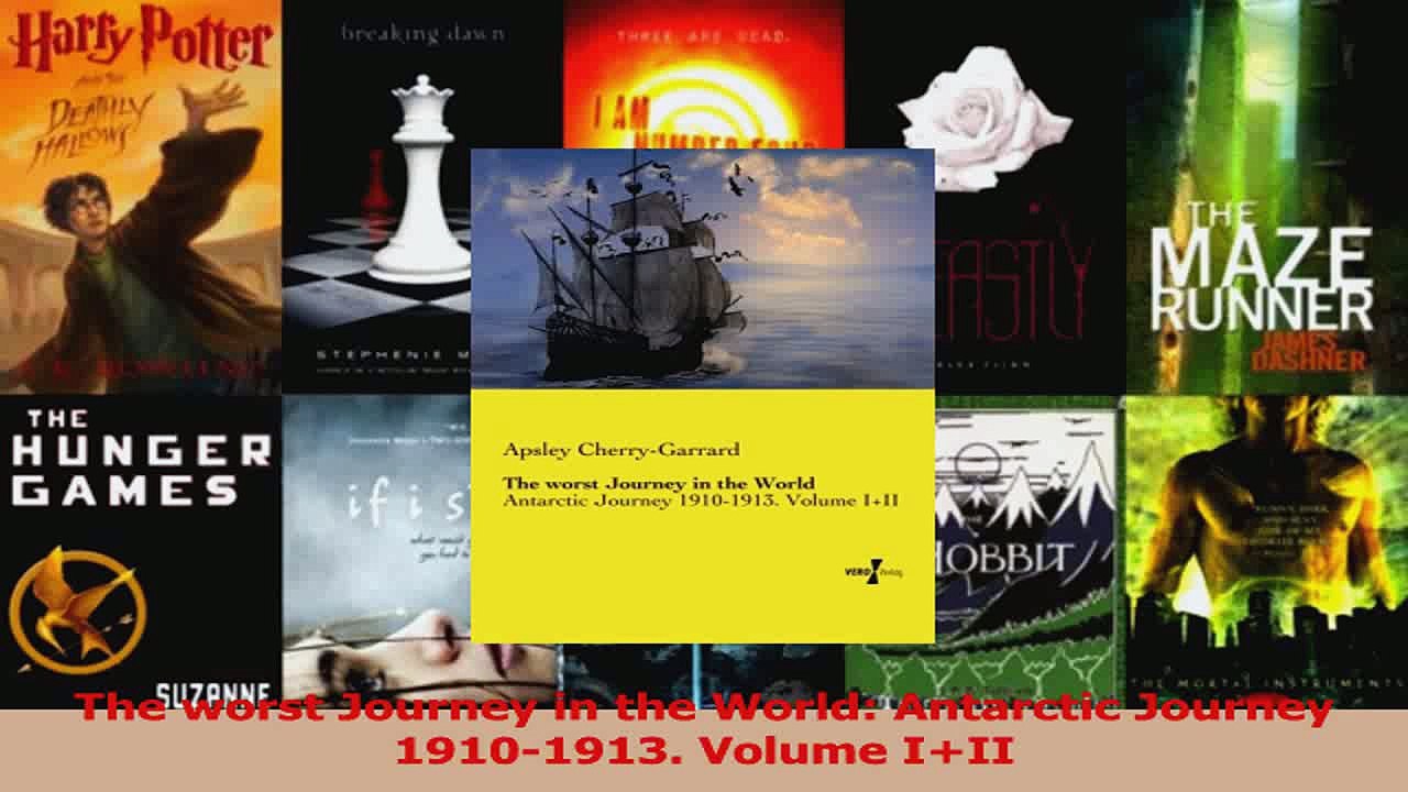 Read  The worst Journey in the World Antarctic Journey 19101913 Volume III PDF Free