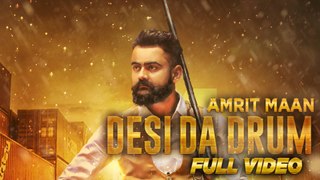 Desi Da Drum _ Amrit Maan _ Latest Punjabi Song 2015 _ Speed Records