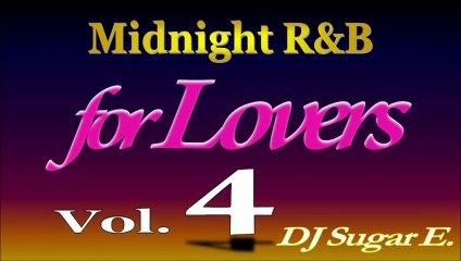 Smooth R&B Mix 4 (Ballads-Slow Jams 1994-2000) - DJ Sugar E #1
