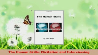 Read  The Human Skills Elicitation and Interviewing Ebook Free