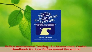 PDF Download  Police Assessment Testing An Assessment Center Handbook for Law Enforcement Personnel PDF Online