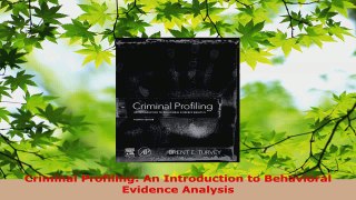 PDF Download  Criminal Profiling An Introduction to Behavioral Evidence Analysis Read Online