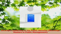 Read  Strategic Leadership in the Public Services Routledge Masters in Public Management Ebook Free