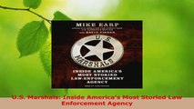 Download  US Marshals Inside Americas Most Storied Law Enforcement Agency EBooks Online