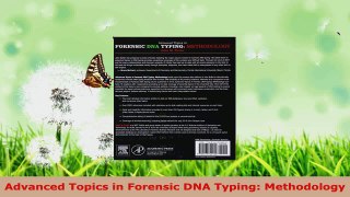PDF Download  Advanced Topics in Forensic DNA Typing Methodology PDF Full Ebook