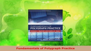 Read  Fundamentals of Polygraph Practice Ebook Free